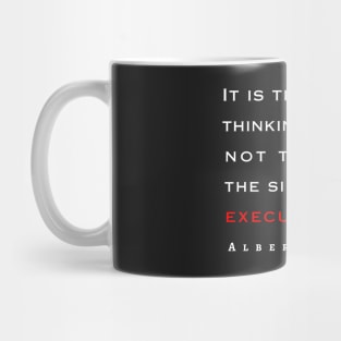 Copy of Albert Camus quote: It is the job of thinking people not to be on the side of the executioners. Mug